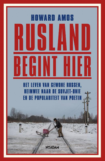 Howard Amos, Rusland begint hier